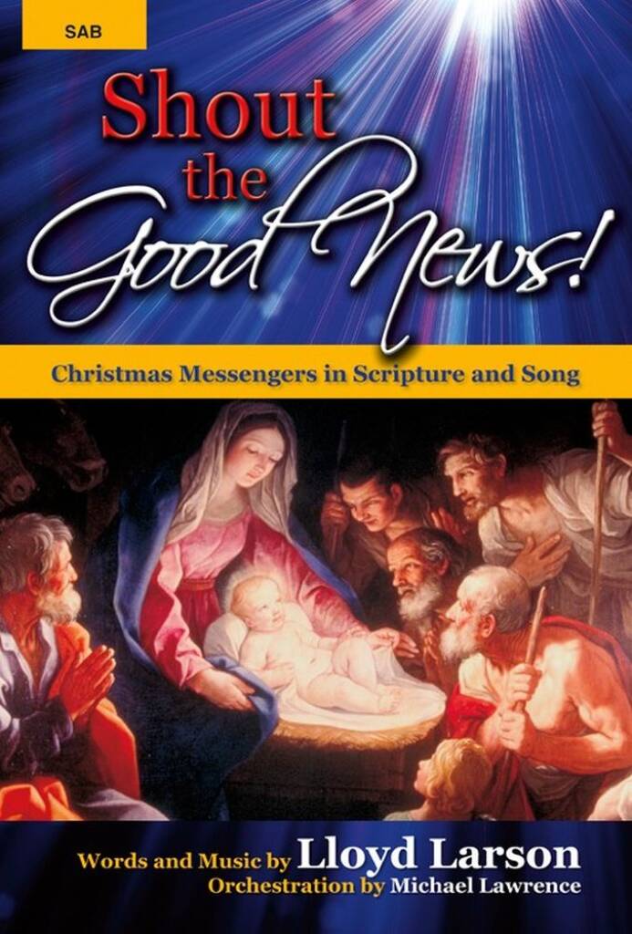 Shout The Good News!